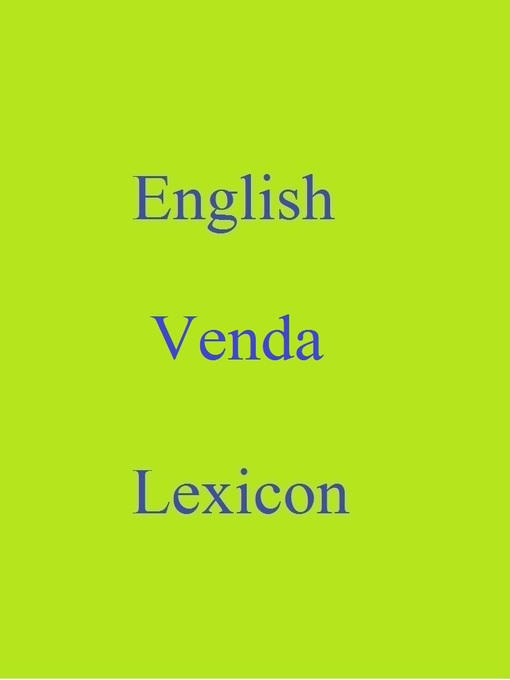 Title details for English  Venda  Lexicon by Robert Goh - Available